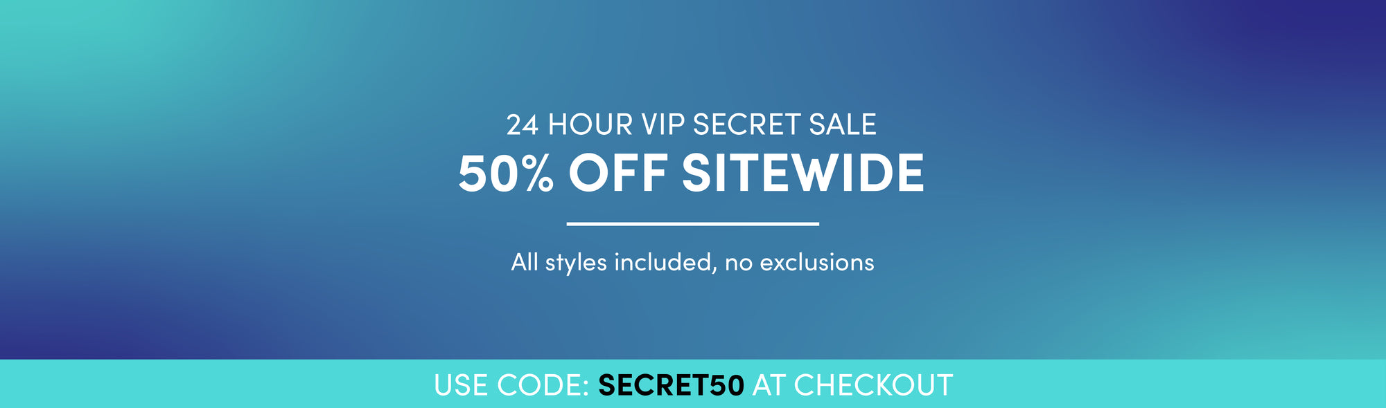 50% Off Sitewide | 24 Hours Only