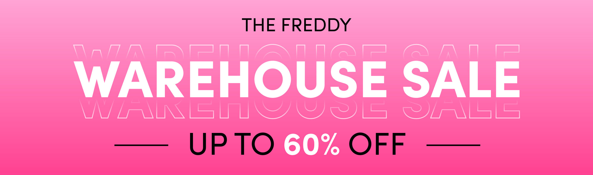 Up to 60% Off Warehouse Sale